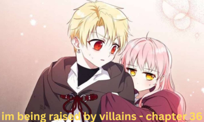 I'm Being Raised by Villains - Chapter 36