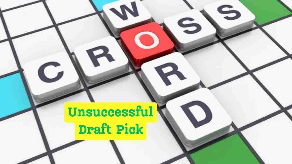 Unsuccessful Draft Picks in Sports Lingo Crossword Clue