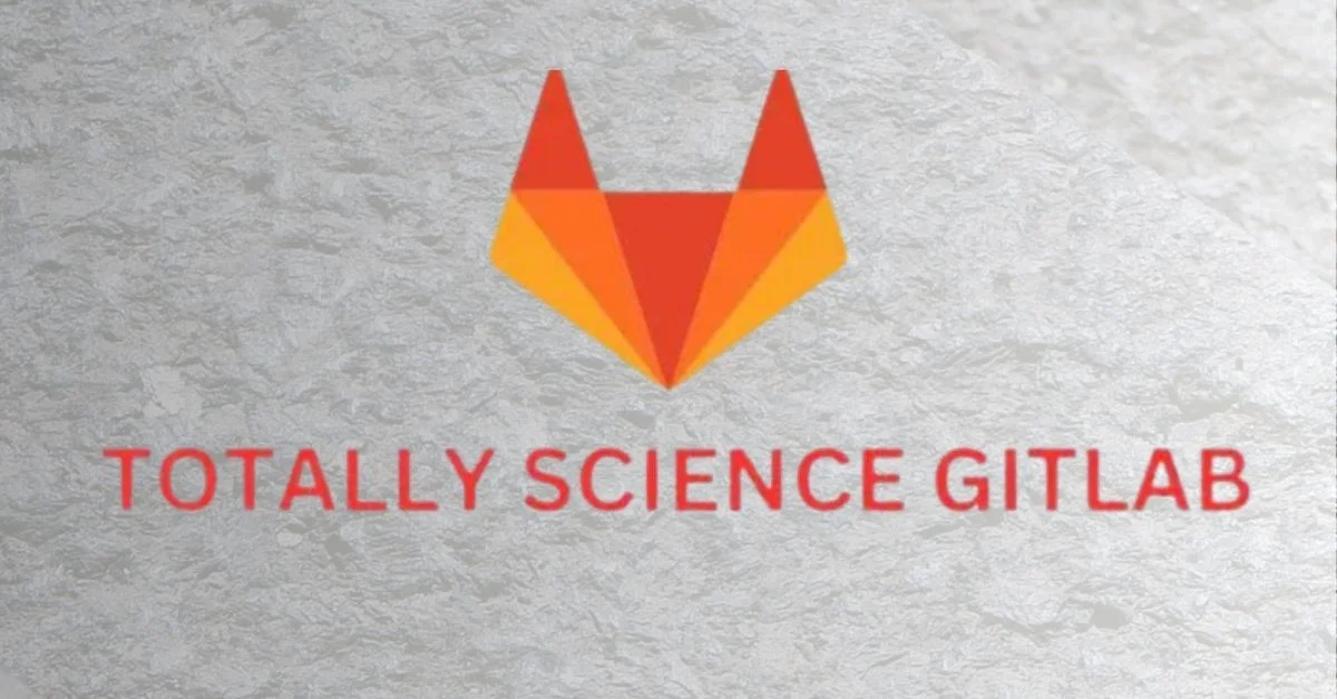 Totally Science GitLab: Revolutionizing Collaboration in Research