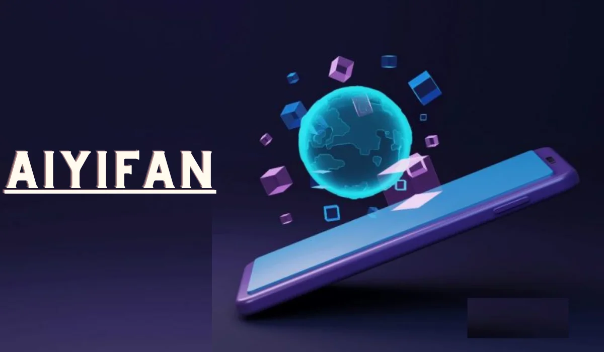 Discovering Aiyifan: Your Gateway to Global Entertainment