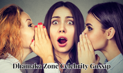 Welcome to Dhamaka Zone Celebrity Gossip