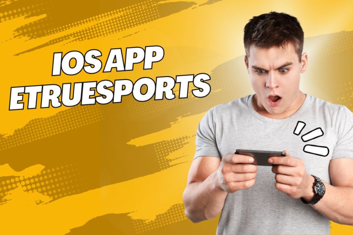 Enhance Your Experience With The iOS App ETrueSports