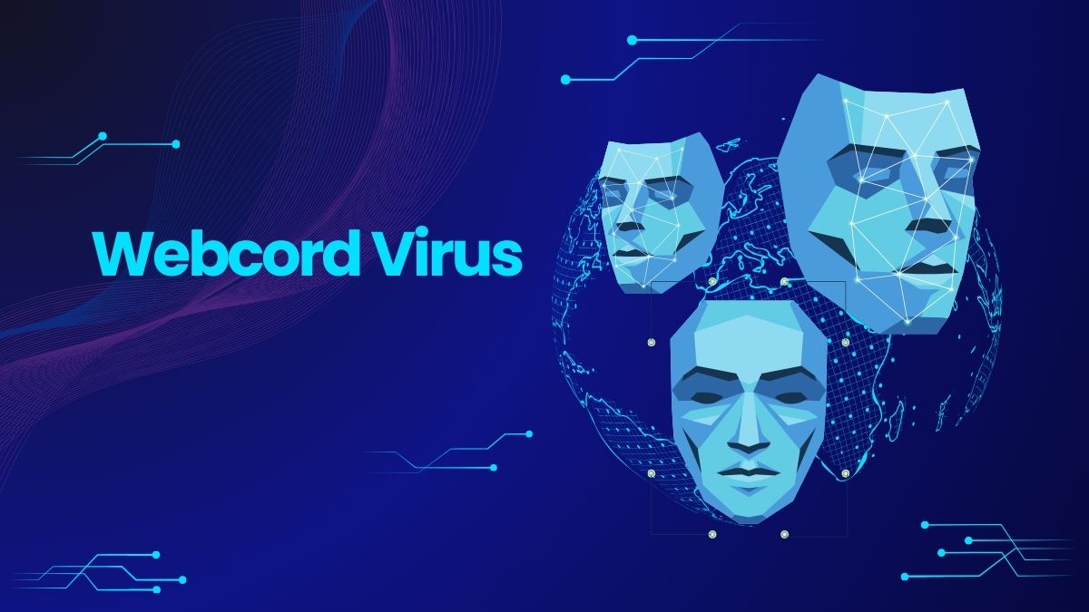 Beware of the Webcord Virus: Understanding the Threat