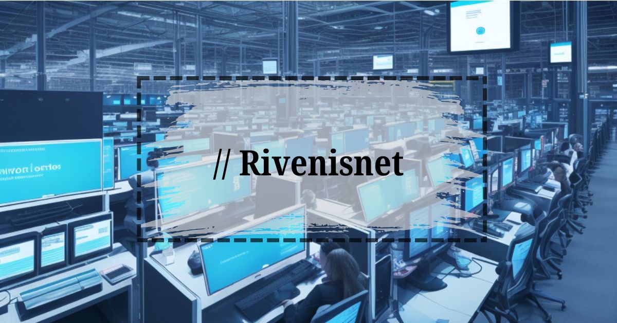 RivenisNet: Your Key Solution for Effortless Business Growth