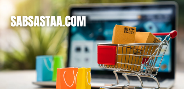 Sabsastaa.com: Revolutionizing Affordable Online Shopping